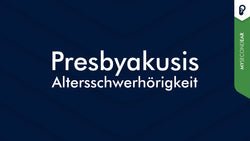 Presbyakusis (Altersschwerhörigkeit): Definition, Symptome & Ursachen